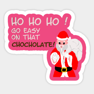 Santa says Chocolate Sticker